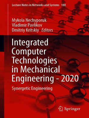 cover image of Integrated Computer Technologies in Mechanical Engineering--2020